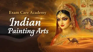 भारतीय चित्रकला और युद्ध कला | Indian Paintings & Martial Arts | Static GK India | Exam Care Academy