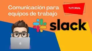 &iquest;Qu&eacute; es SLACK? para qu&eacute; sirve y c&oacute;mo funciona.