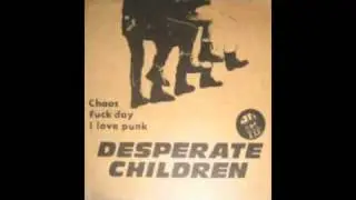 Desperate Children - Chaos