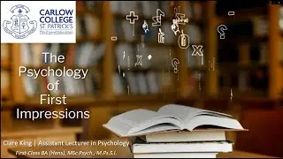 Public Lecture: The Psychology of First Impressions | Carlow College, St. Patrick's