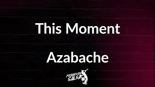 This moment letra 🙅🏻&zwj;♂️👋🏻 | Este momento | Azabache | Frases en Salsa