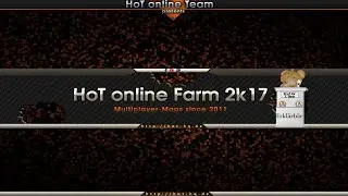 HoT online Farm 2k17 - Erkl&auml;rb&auml;r-Video - der Hof (1/2)
