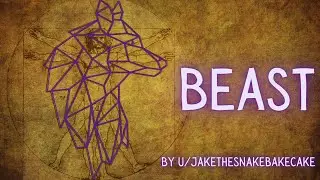 Beast: Book 1 Chapter 1 (r/HFY)