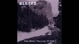 Bluten - Hate - Bluten (Hierarchy Of Wolf) [Compilation] (2002)