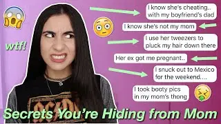 Secrets You're Keeping from Your Mom (the tea!) | Just Sharon