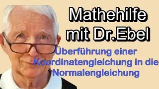 &Uuml;berf&uuml;hrund der Koordinatengleichung in die Normalengleichung