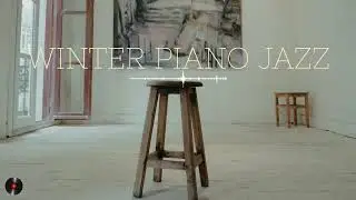 Winter Piano Jazz for Work & Reading ☕ Cozy Caf&eacute; Piano BGM Music