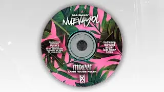 Bad Bunny - NUEVAYoL (Mixeer 