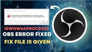 Fix Obs64 Error: Entry Point Not Found | Easy OBS Studio Solution (Windows 7/10/11)