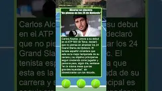 &iexcl;CARLOS ALCARAZ SORPRENDE A TODOS! 