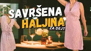 Napravila sam savr&scaron;enu haljinu za dejt I Tutorijal za krojenje i &scaron;ivenje haljine po tvojoj meri
