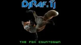 DjRaf.Tj - The Fox Countdown (Ylvis, Hardwell & MAKJ) EXTENDED MIX