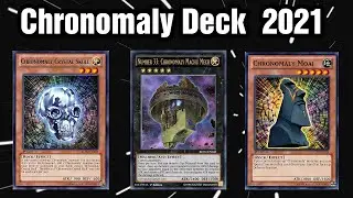 Chronomaly Deck Profile | Yu-Gi-Oh! 2021