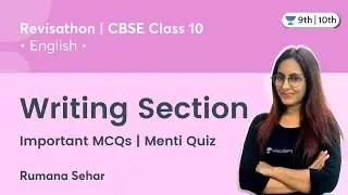Class 10: Writing Section | Important MCQs | Menti | Revisathon | Rumana Sehar