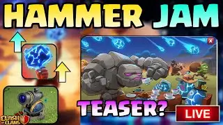 WHEN ARE SNEAK PEAKS FOR TOWNHALL 18? Hammer Jam is ALMOST OVER! (Clash Of Clans LIVE)