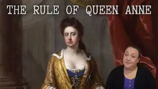 The Rule of Queen Anne