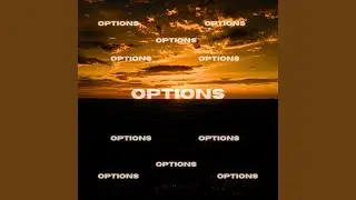 options (sped up)