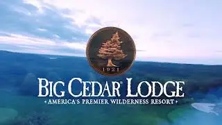 Bass Pro's Big Cedar Lodge | 30 Second Commercial