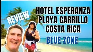 Hotel Esperanza Costa Rica Review – Playa Carrillo Playa Miguel Samara Beach Whale Watching
