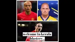 KERALA BLASTERS FOREIGN PLAYERS 2017 !!! LEGENDS