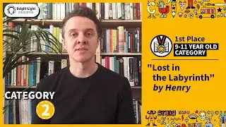 Bright Light Education Creative Writing Competition 2021 GOLD WINNER (9-11 years) with Alex Milway
