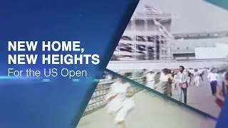 US Open 50th Anniversary: US Open Moves To USTA Billie Jean King National Tennis Center in 1978