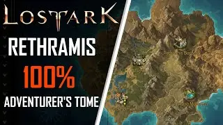 Lost Ark | 100% Rethramis Adventurer's Tome Guide | In order (Cooking, Collectibles, Stories)