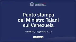 Punto stampa del Ministro Tajani sul Venezuela
