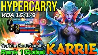 HyperCarry Karrie Meltdown the Enemies - Top 1 Global Karrie by YouTube KarrieGaming - Mobile Legend