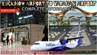 Lucknow To Varanasi Flight|Lucknow Airport Entry Gate To Flight Boarding|Digi Yatra|Varanasi Airport