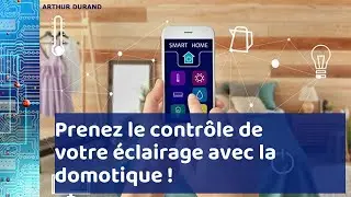 Piloter votre &eacute;clairage &agrave; distance avec une solution domotique