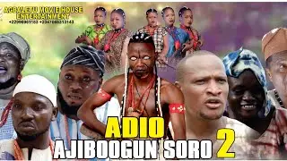 ADIO AJIBOOGUN SORO (Part2) Latest Yoruba movie Drama 2024 | Starring Olushola Blessing | Aduni Eje