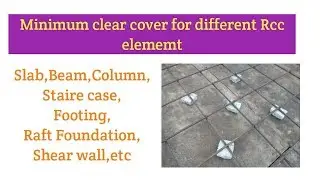 What is clear cover & clear cover purpose& minimum clear cover of RCC memer
