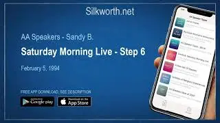 AA Speakers - Sandy B. Saturday Morning Live Step 6