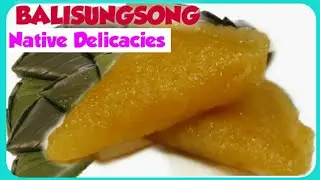 HOW TO COOK BALISUNGSONG KAMOTENG KAHOY RECIPE | SUMAN KAMOTENG KAHOY | HOW TO MAKE SUMAN