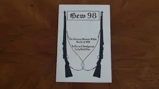 Firearms Book Review: The German Mauser Rifle Model of 1898