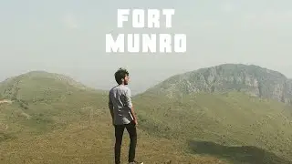 Fort Munro Tour 2019 | Anari Top | Fort Munro Hills #FortMunro