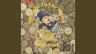 straight to the money