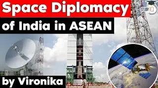 Space Diplomacy of India in ASEAN - ISRO to build Mega Ground Station in Vietnam - IR and S&T UPSC
