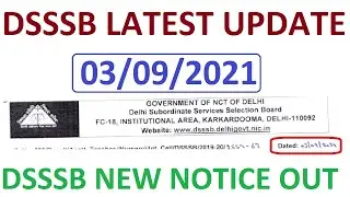 DSSSB New Notice Out, DSSSB Latest Update 2021, DSSSB Teachers Recruitment से जुड़ा हुआ नया नोटिस