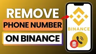 How to Remove Phone Number from Binance