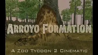 Arroyo Formation - A Zoo Tycoon 2 Cinematic