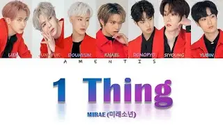 MIRAE (미래소년) - 1 Thing Color Coded Lyrics (HAN/ROM/ENG)