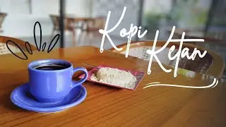 NGOPI DI KOPI KETAN | Tempat healing | Warung kopi sederhana | Teduh Kopi