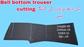Bell bottom Trouser Cutting tips
