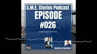S.M.E Stories - Ken Kilday - Leaders Cut