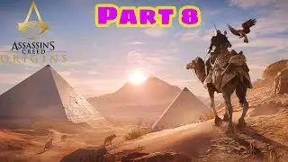 Assassin's Creed Origins Beginners Guide - Egypt's Medjay - Gameplay Xbox One - (Campaign Part 8)