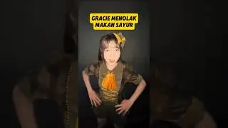 Gracie jkt48 menolak makan sayuran 😂