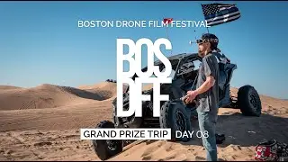 2019 BOSDFF Grand Prize Trip | Day 8: Glamis, CA