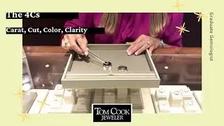 The 4Cs - Carat, Cut, Color and Clarity!